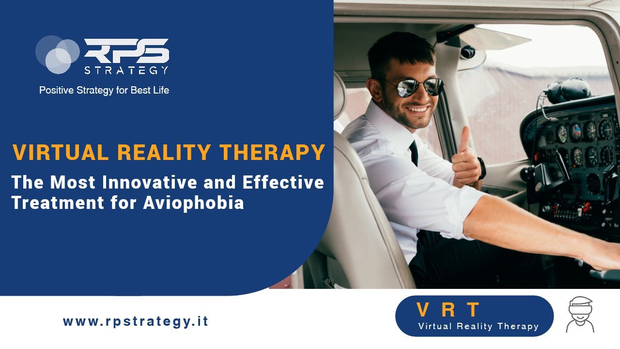 Virtual Reality Therapy (VRT): The Most Innovative and Effective Treatment for Aviophobia