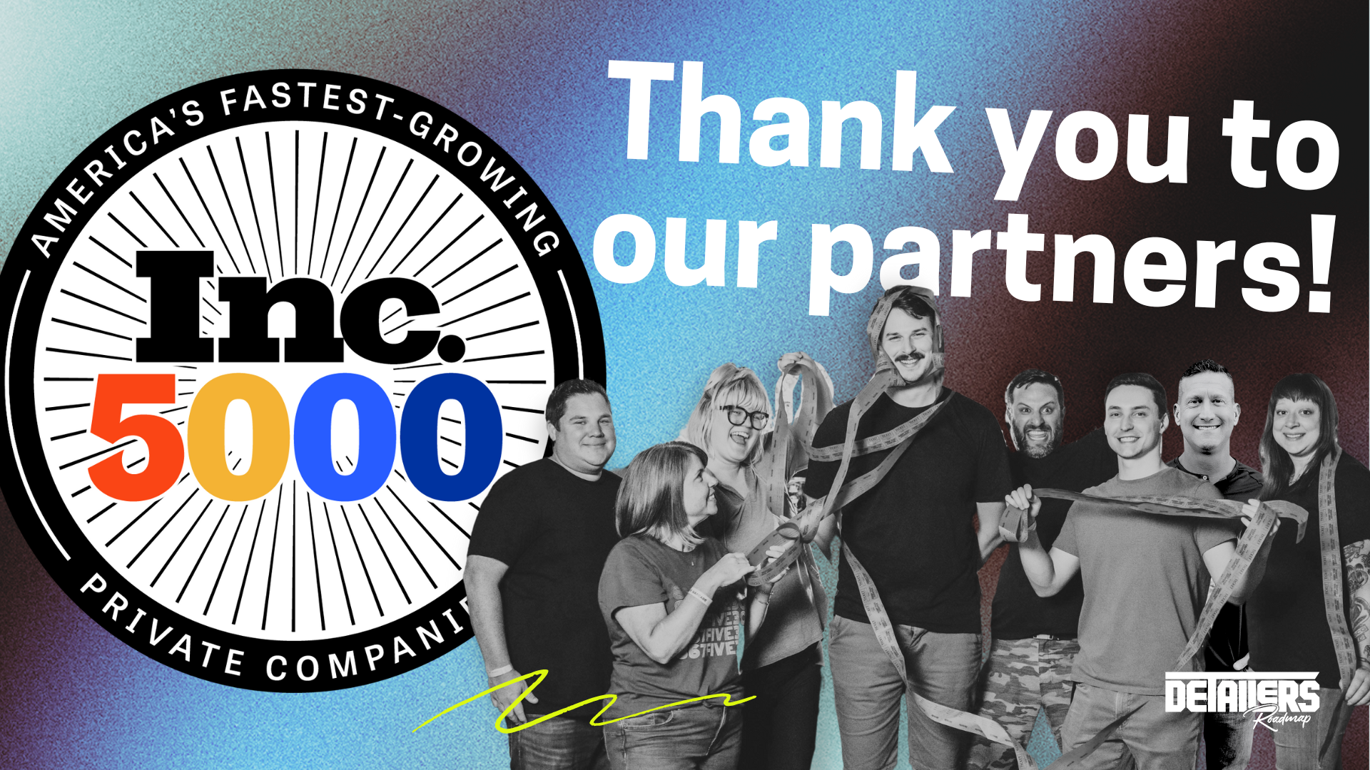 Detailers Roadmap makes the Inc 5000 List as one of the fastest growing companies in America
