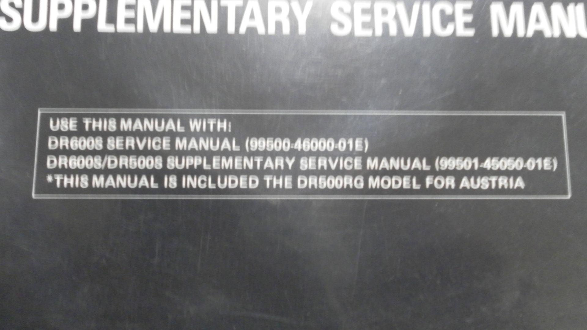 Supplementary service manual , werkplaatshandboek 	DR600R/DR500R		99501-45055-01E	aanvulling bij 99500-46000-01E  en 99501-45050-01E