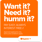 An orange sign that says want it need it humm it — Holloway Brothers In Tweed Heads, NSW