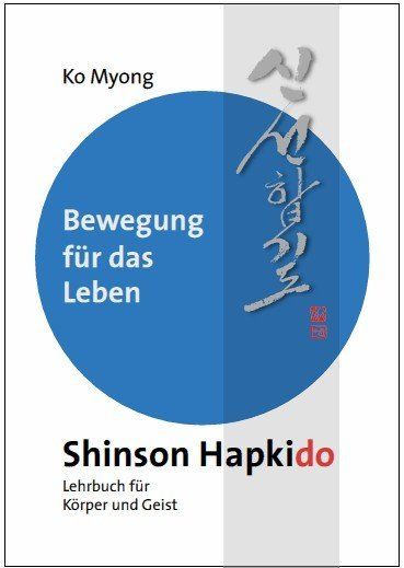 Buch Shinson Hapkido Sonsanim Ko Myong Selbstverteidigung Kampfkunst