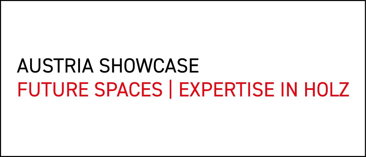 Frick Burtscher Holz mit Technik Teilnahme an der Austria Showcase 2018 in Mailand, Future Space, Expertise in Holz