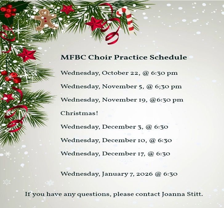 Choir practice schedule with Christmas decorations. Dates and times listed, contact Joanna Stitt for questions.