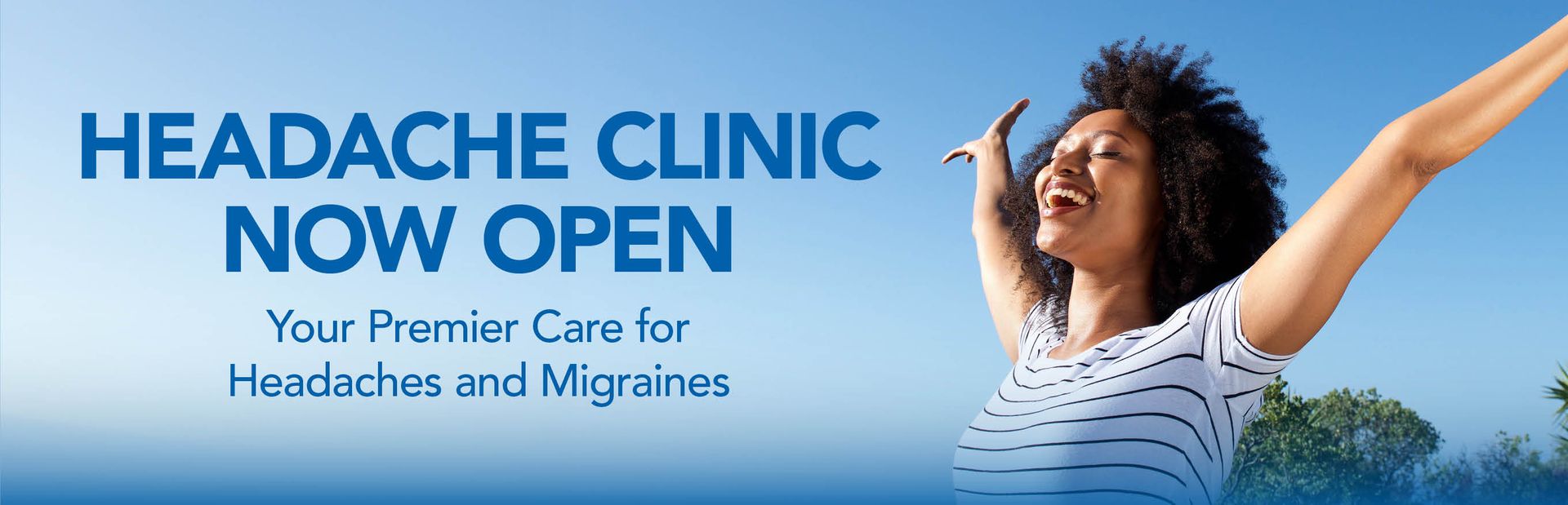 An advertisement for a headache clinic that is now open