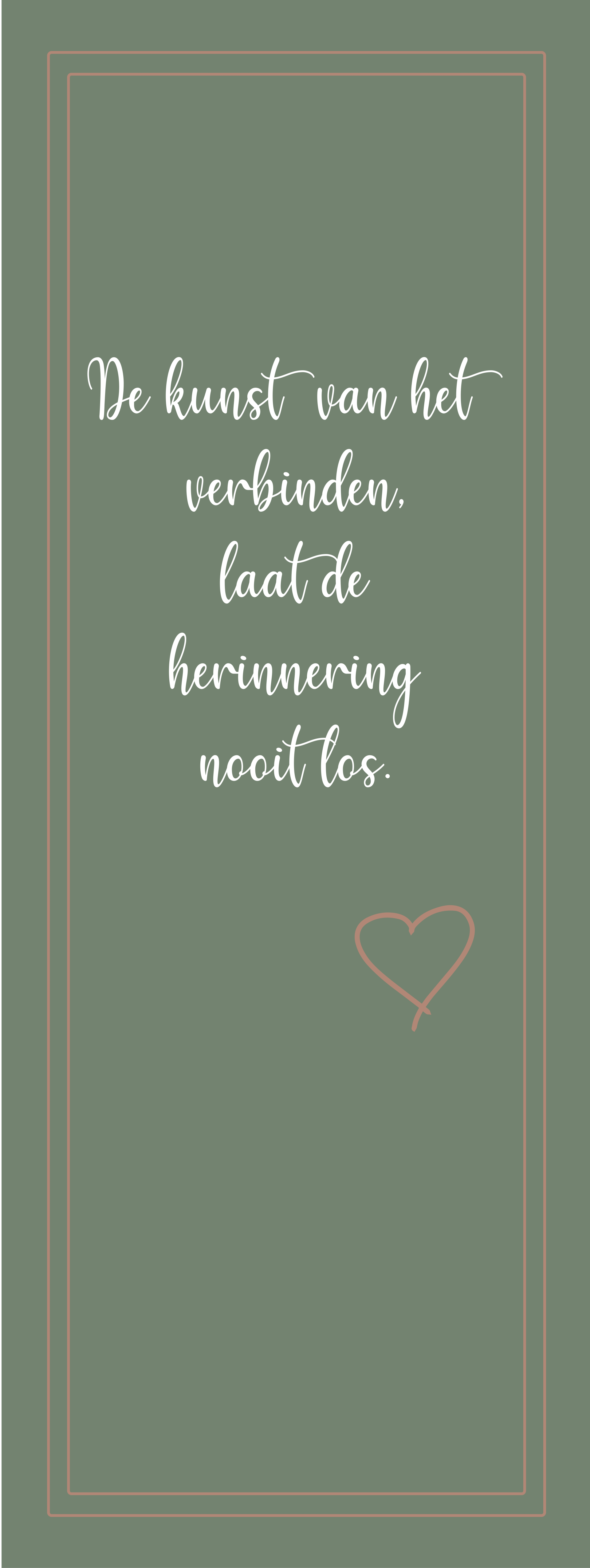 Tijdelijk grafdoek. Een groene achtergrond met een hart en een citaat erop.