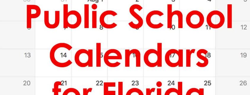 A calendar with the words public school calendars for florida on it.