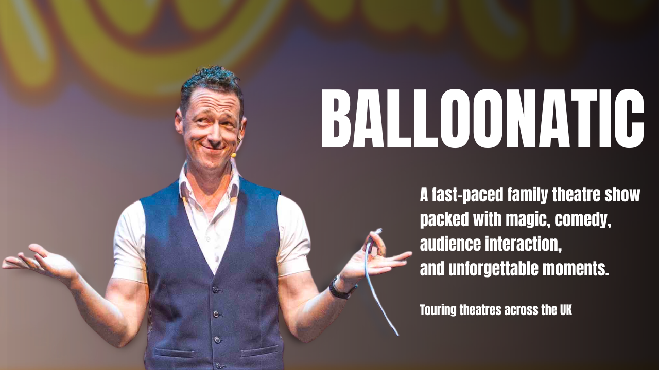 Balloonatic family theatre show performing live on stage in the UK
