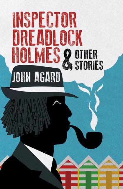 Inspector Dreadlock Holmes & Other Stories