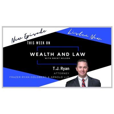 T.J. Ryan podcast Wealth and Law