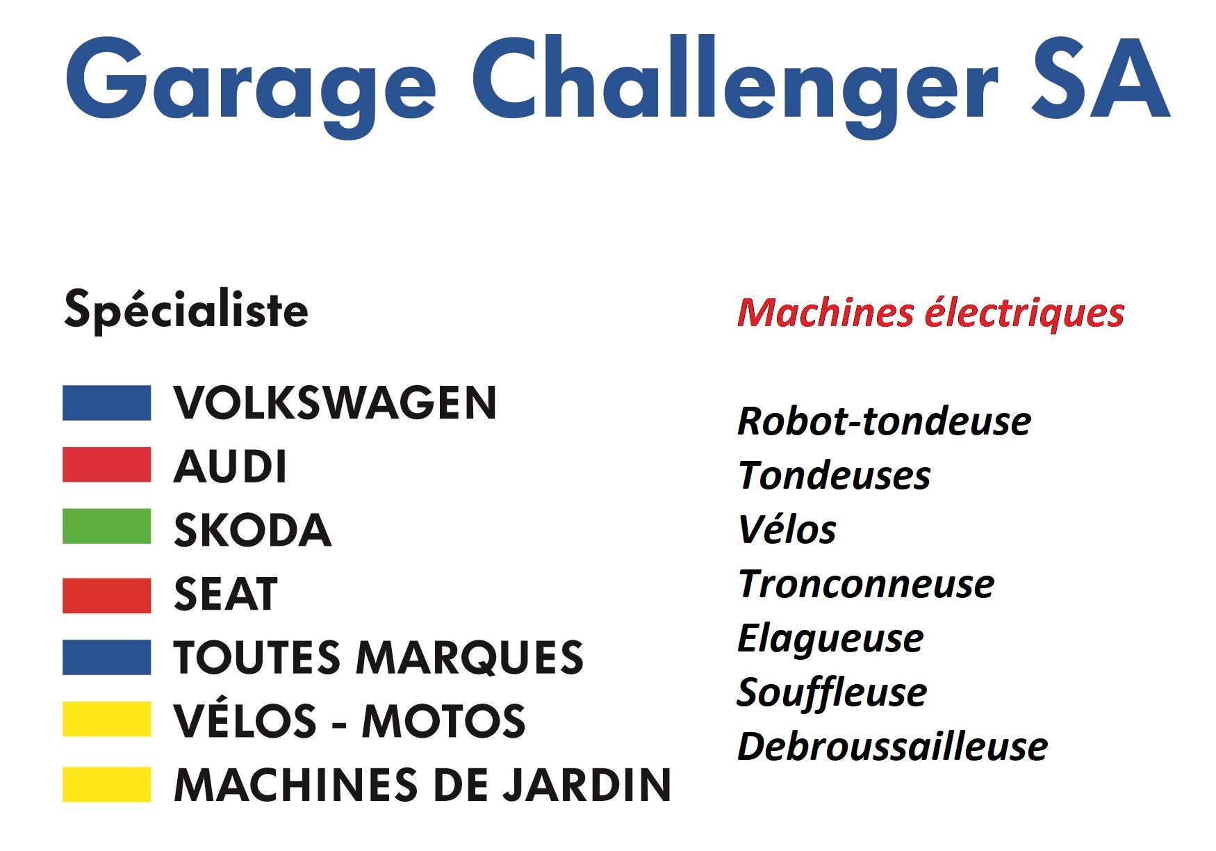 Un panneau qui dit garage challenger sa en français