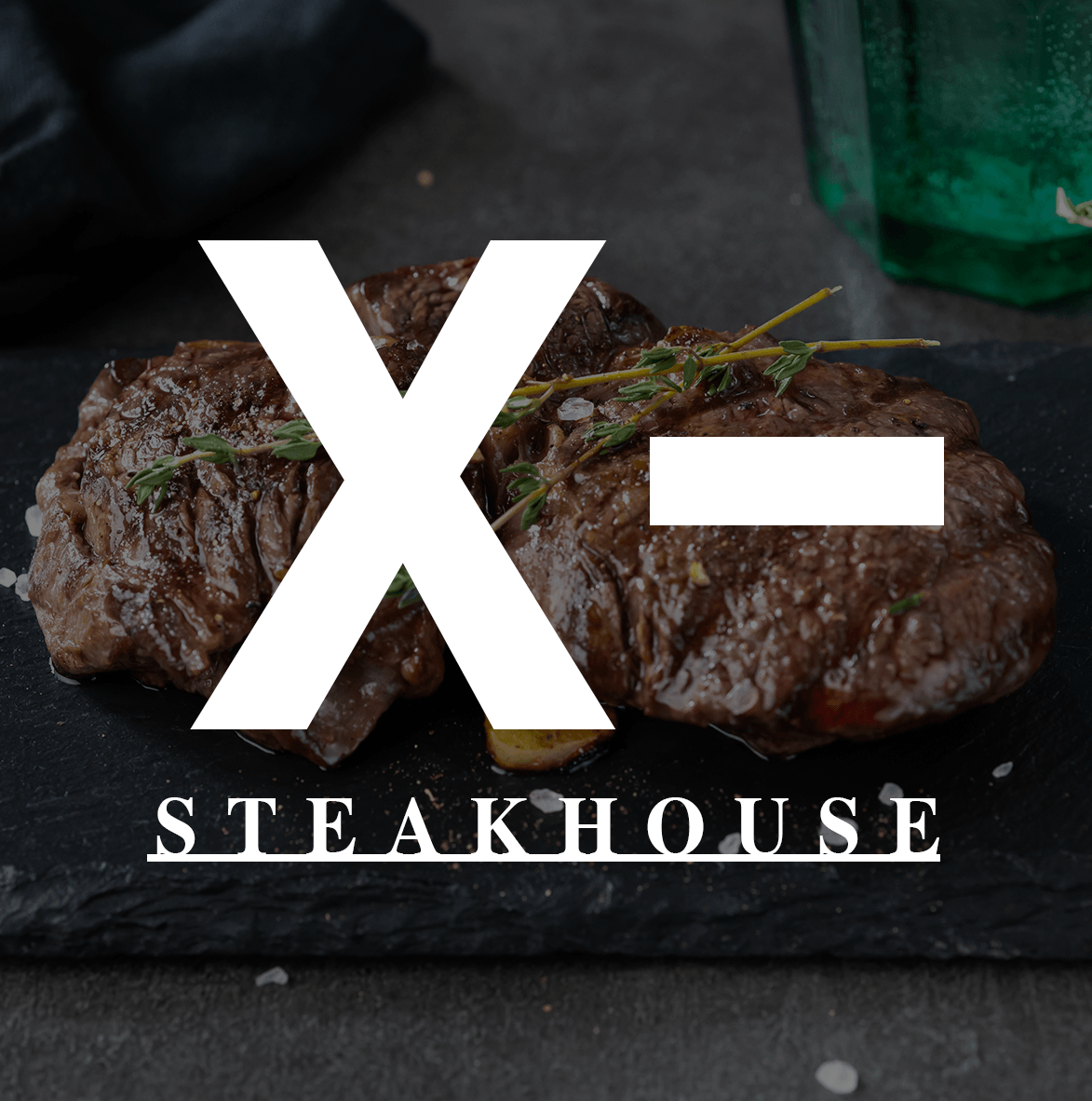 x- steakhouse