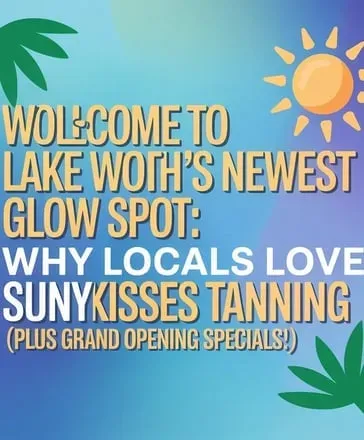 Promotional poster for Sunykisses Tanning in Lake Worth.