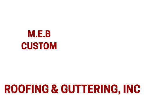 Logo for M.E.B Custom Roofing & Guttering, Inc., red text on a white background.