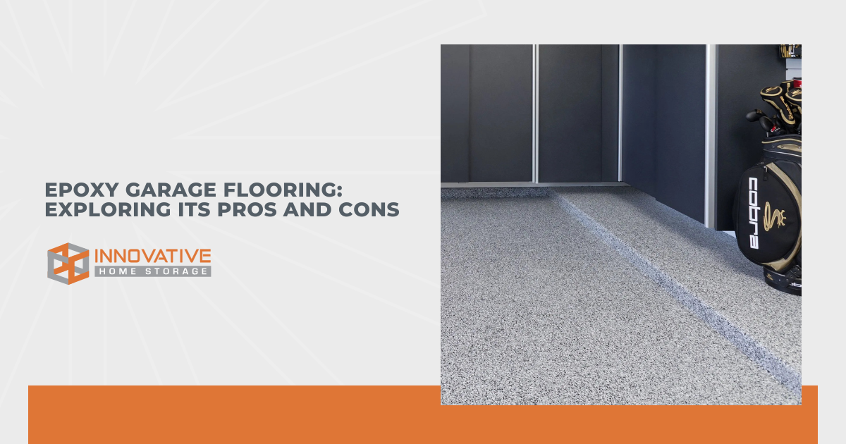 Epoxy Garage Flooring: Exploring Its Pros and Cons