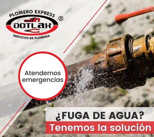 PLOMERO EXPRESS DOTLAX - Fuga de agua