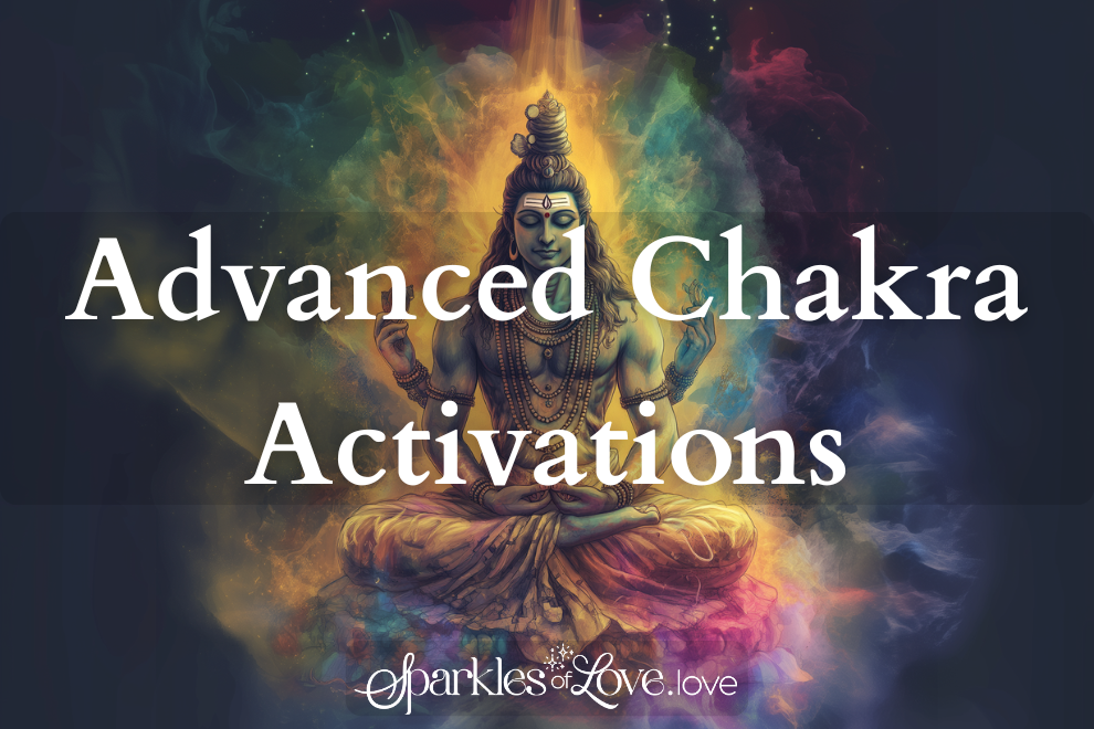 Advanced Chakra Activations