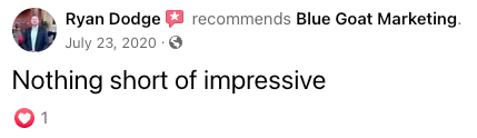 Ryan dodge recommends blue goat marketing on july 23 , 2020.