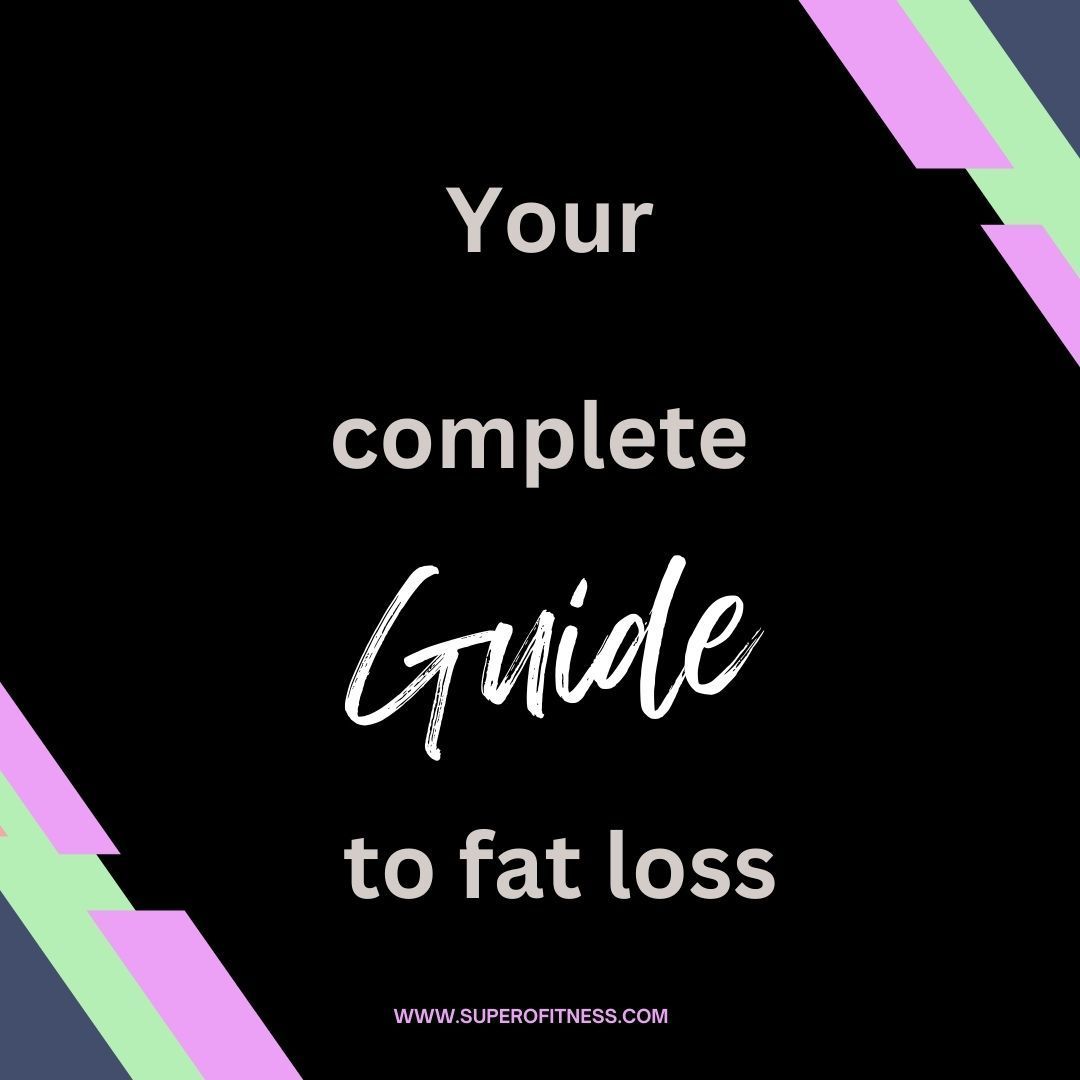 Guide to fat loss