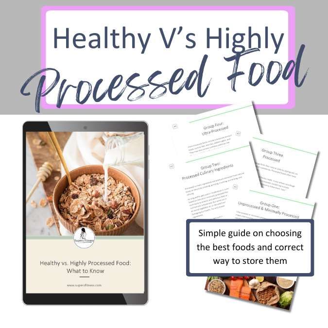 Healthy food and highly processed food, know the difference