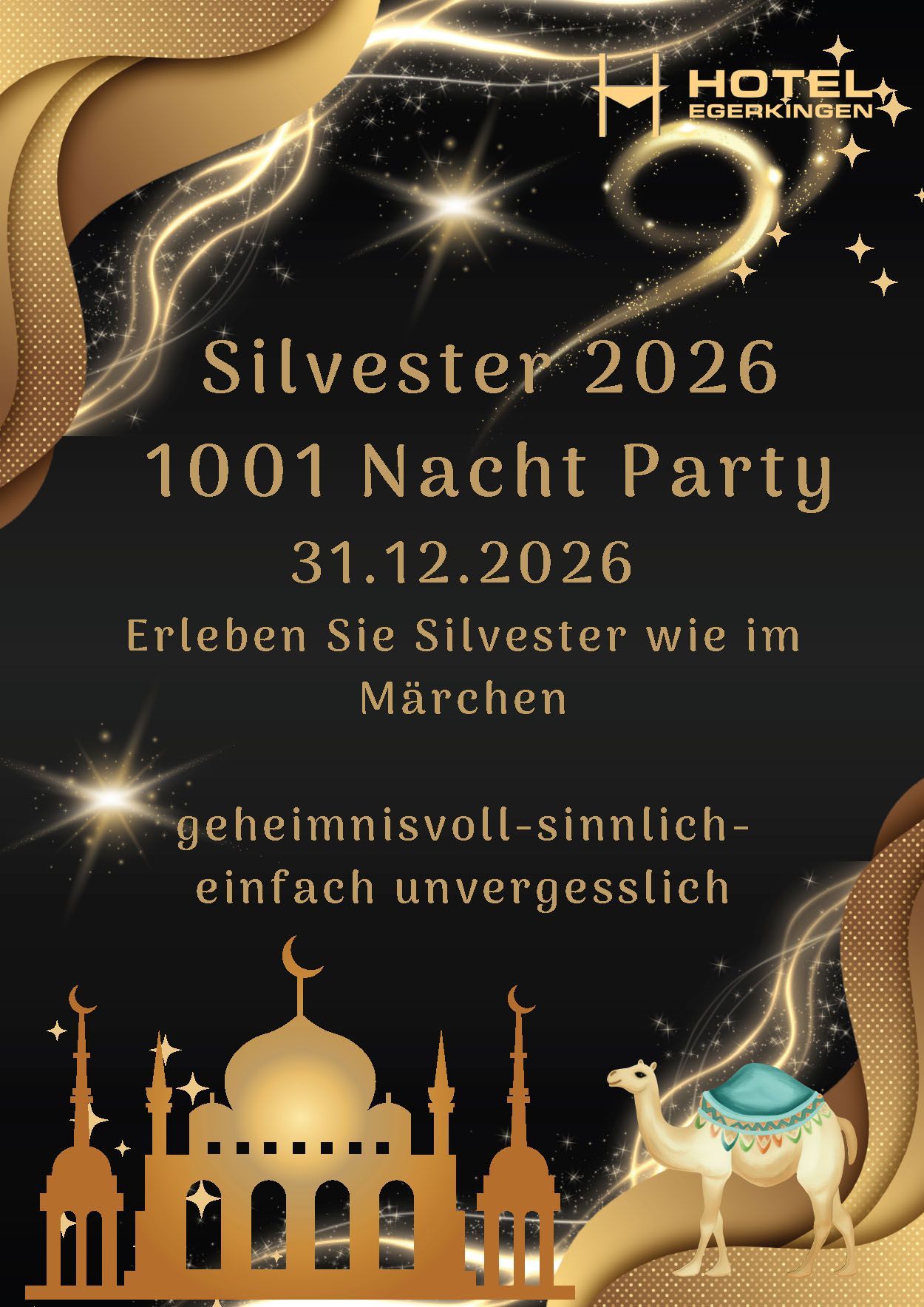 Plakat für eine „1001 Nacht Silvesterparty“ im Hotel Egerkingen am 31.12.2026. Mit DJ, Bauchtänzerinnen, Feuerwerk und mehr.