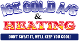 Ice Cold AC & Heating logo with blue and red text, and slogan: "Don't sweat it, we'll keep you cool!"