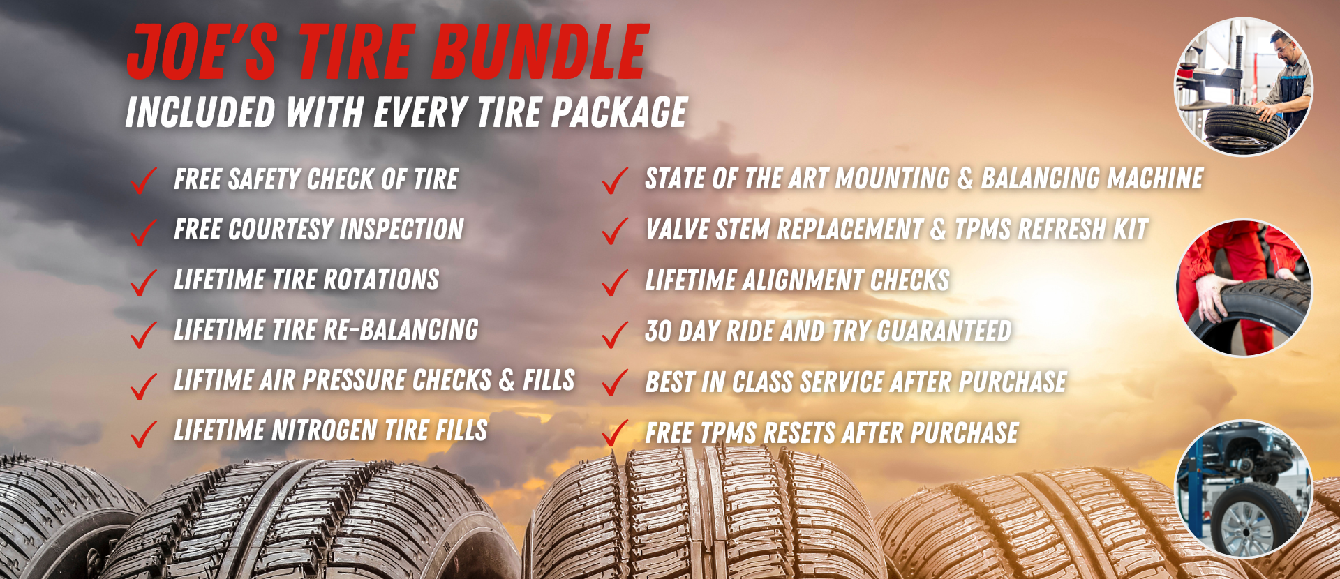 Promotional graphic for Joe's Tire Bundle, including a list of services provided with every tire package, over a tire background. | Joe's Auto and Tire