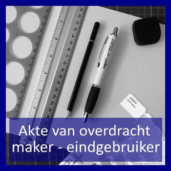 Naar Akte van overdracht tussen maker en eindgebruiker in de Legalance Store
