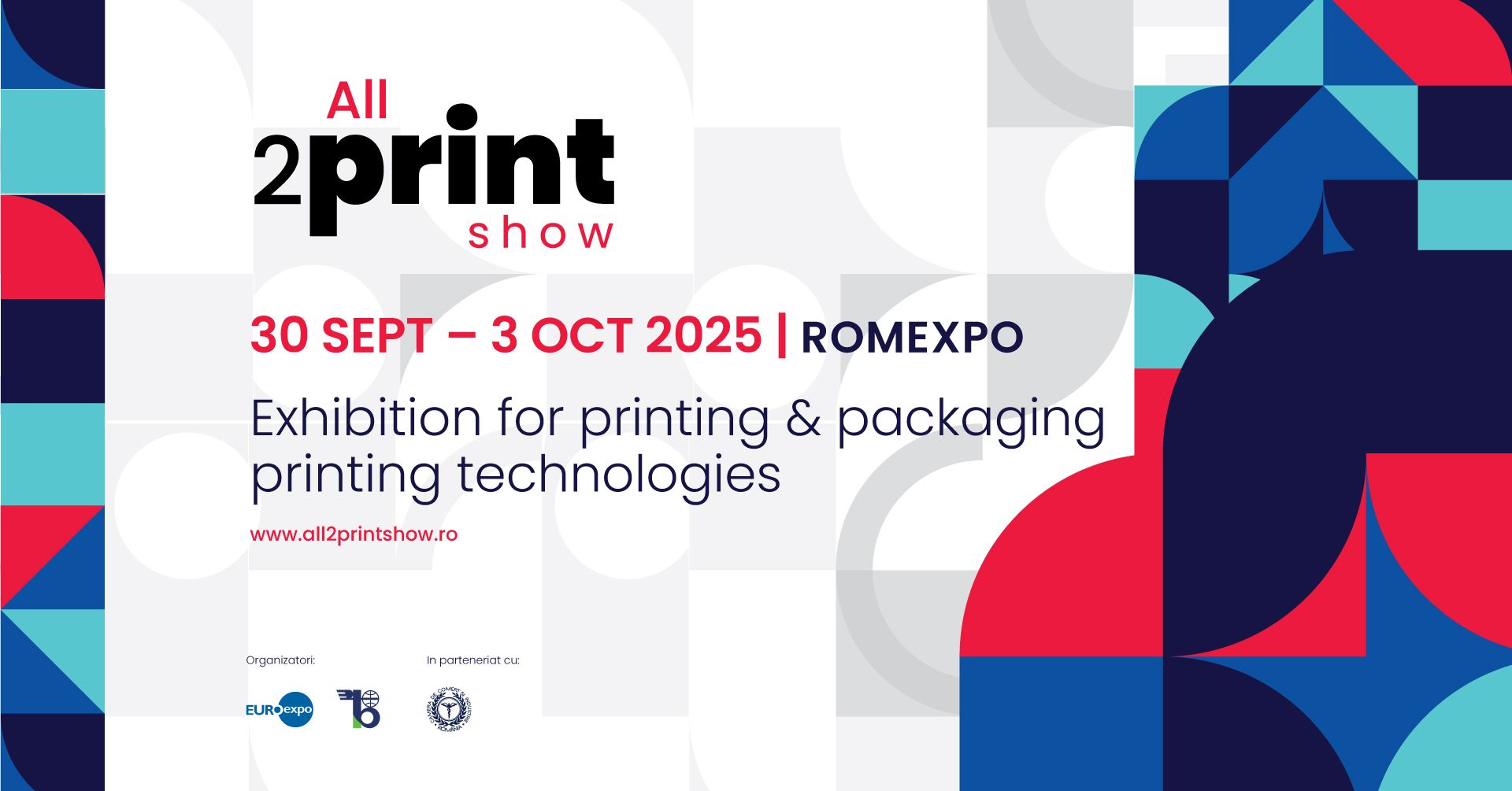 30 SEPTEMBRIE – 3 OCTOMBRIE | ROMEXPO
Exhibition for printing & packaging printing technologies