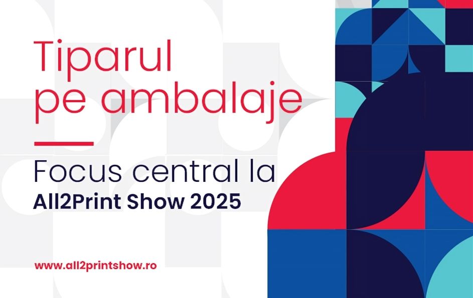 All2Print Show 2025 -  Viitorul printului, azi!
30 sept - 3 oct, ROMEXPO B1. Tehnologii de printare & ambalare, inovație și networking