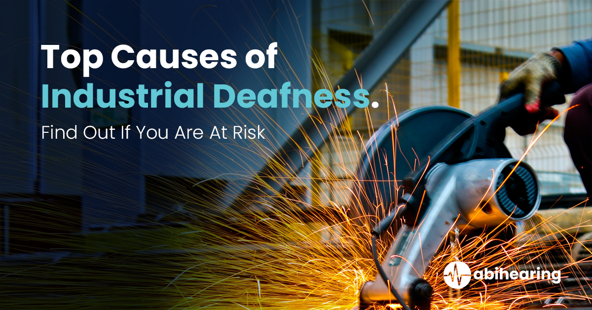 Top Causes of Industrial Deafness