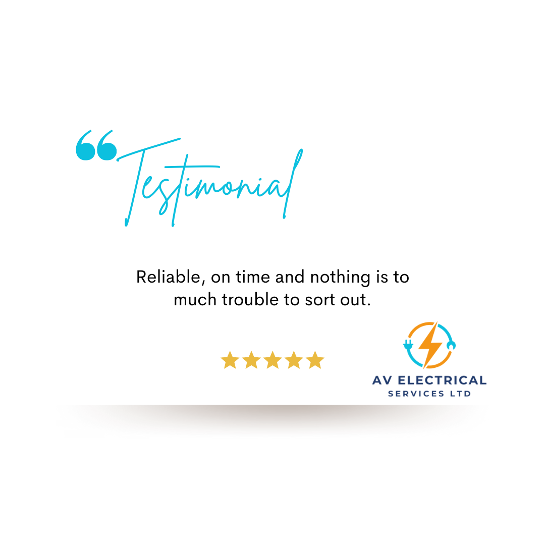 A testimonial for an electrical company that says `` reliable , on time and nothing is to much trouble to sort out . ''