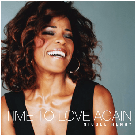 Nicole Henry Time to Love Again