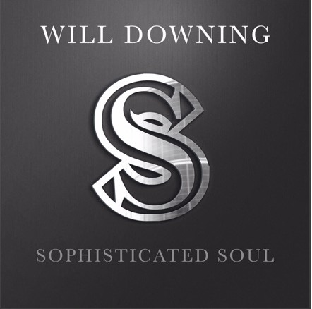 Will Downing Sophisticated Soul