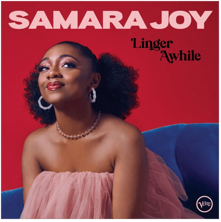 Samara Joy - Linger Awhile