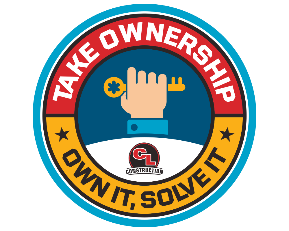 CL Construction Core Values Take Ownership