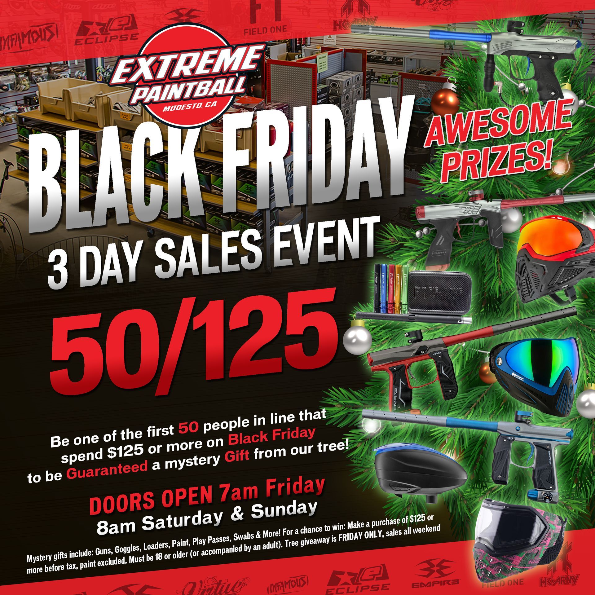 Extreme Paintball Modesto Black Friday 3-Day Sales Event. Be one of the first 50 people in line who spend $125 or more on Black Friday to get a guaranteed mystery gift. Doors open 7 AM Friday, 8 AM Saturday and Sunday. Image shows paintball markers, goggles, and prizes displayed with a Christmas theme.