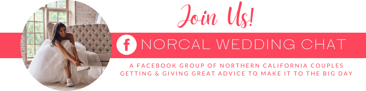 Join us on Facebook at NorCal Wedding Chat