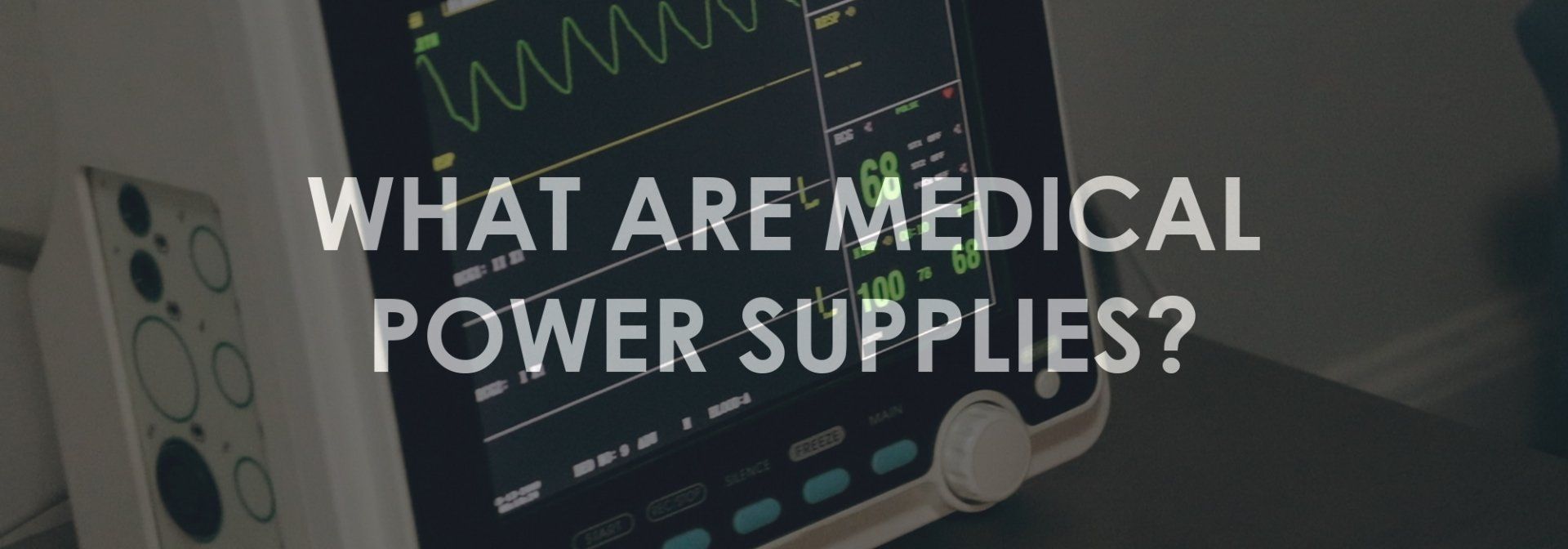 What are Medical Power Supplies? IEC 606011