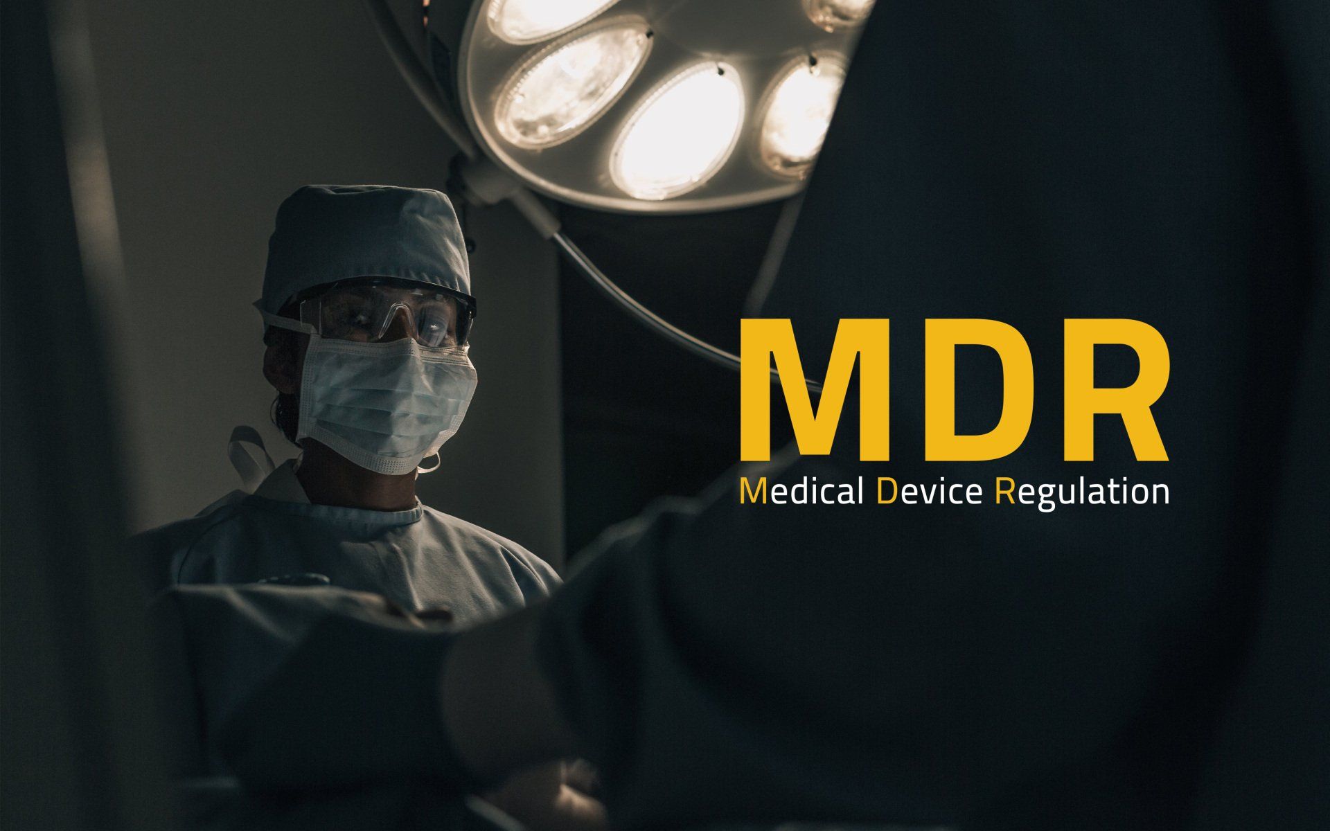 What is MDR? The New Medical Device Regulation