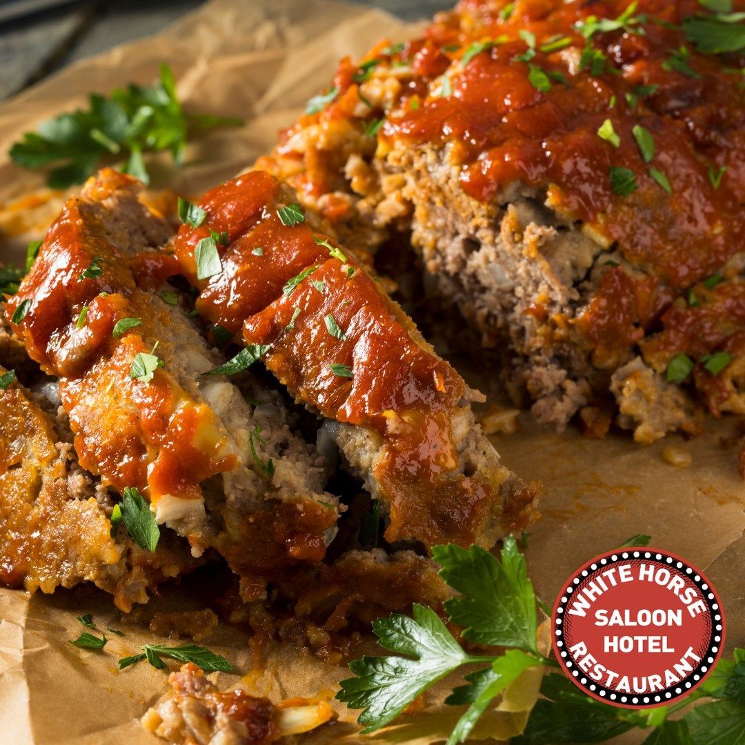 A meat loaf from the white horse saloon hotel