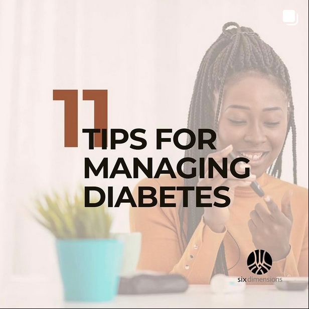 11 Tips for Managing Diabetes.