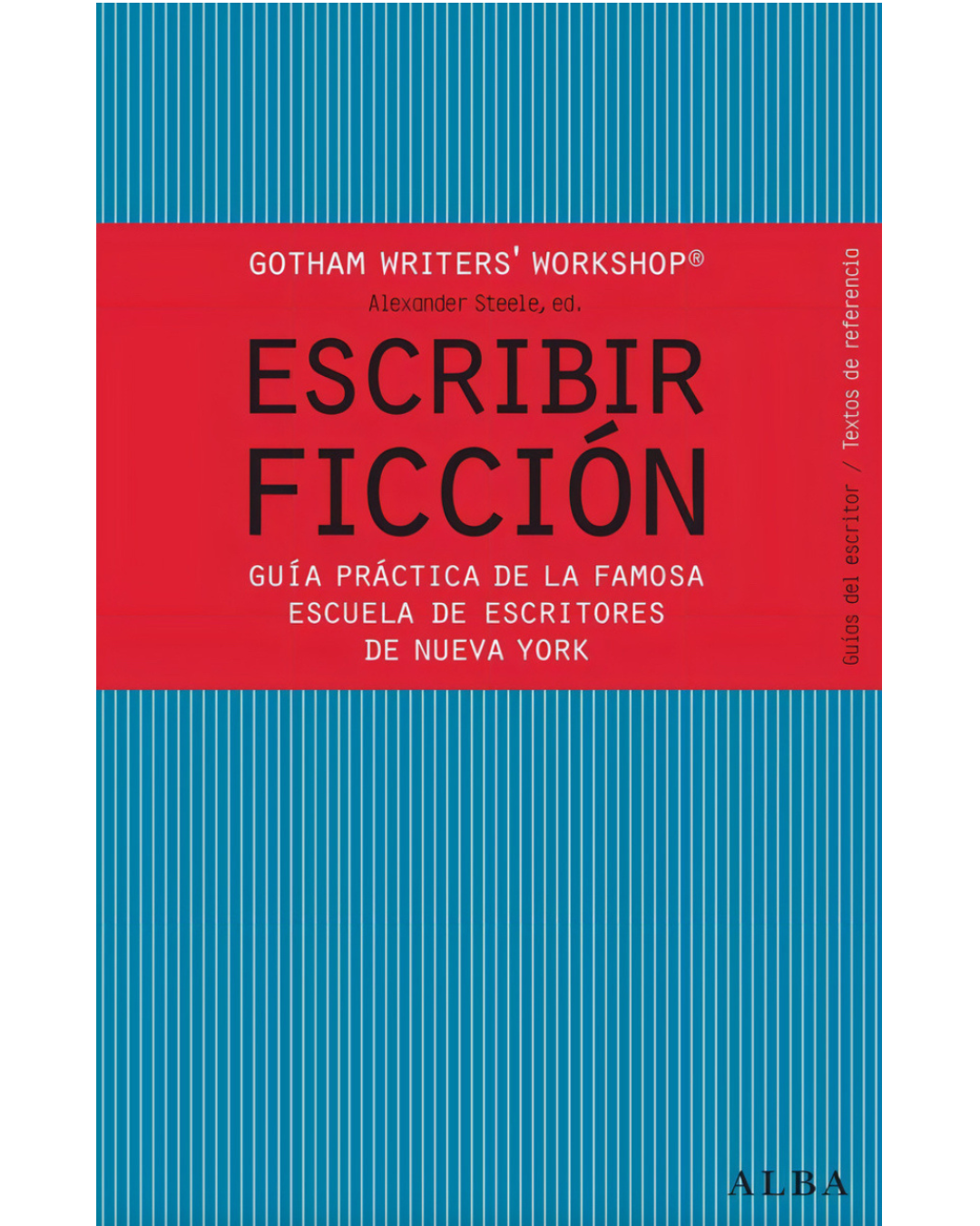 escribir ficción gotham writer`s workshop
