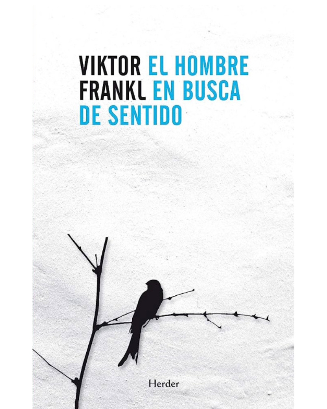 el hombre en busca de sentido viktor frankl