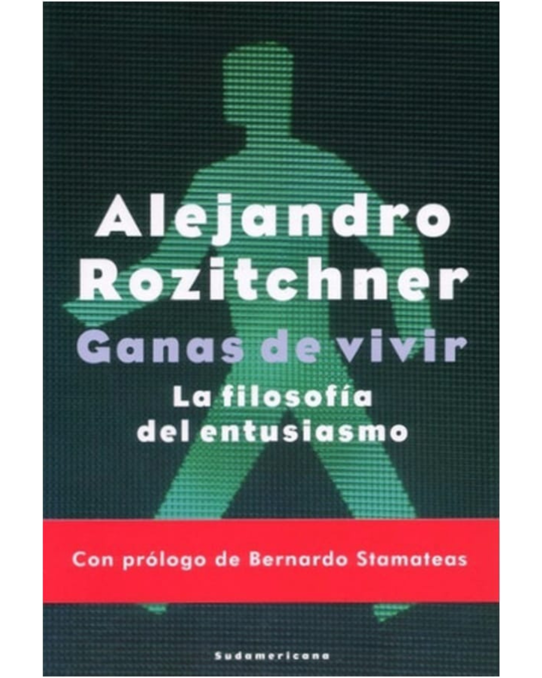 ganas de vivir alejandro rozitchner