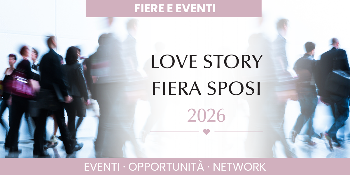 Love Story Fiera Sposi, fiere wedding Abruzzo, espositori wedding