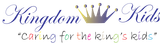 The logo for kingdom kids is caring for the king 's kids.