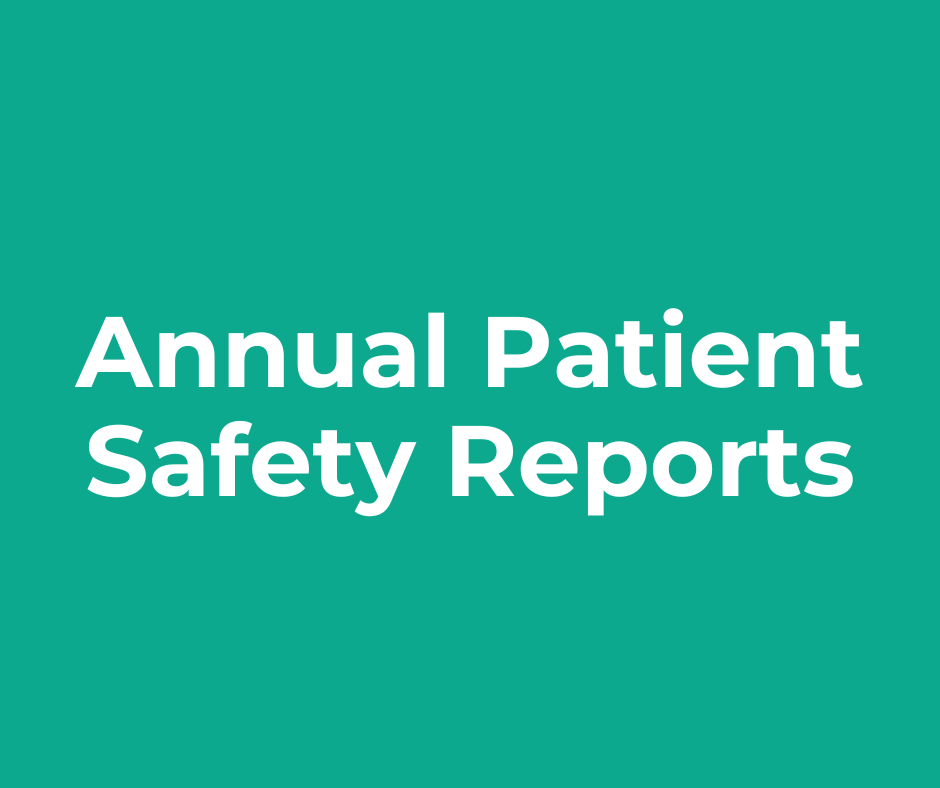 A green background with the words `` annual patient safety reports '' written on it.