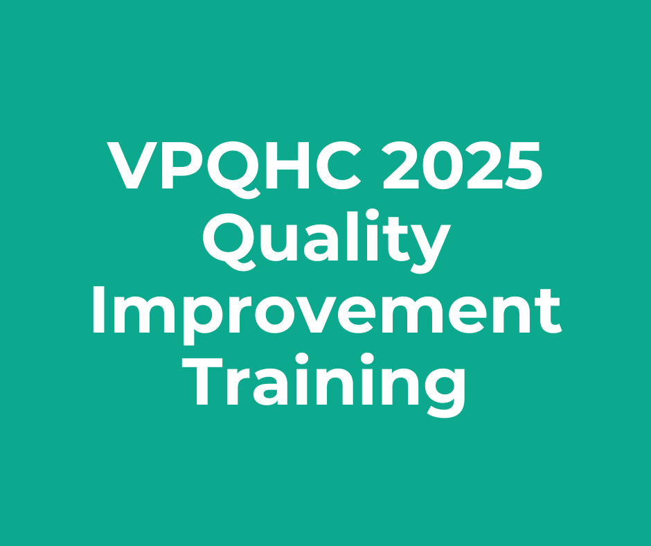 A green background with white text that says vpqhc 2025 quality improvement training.