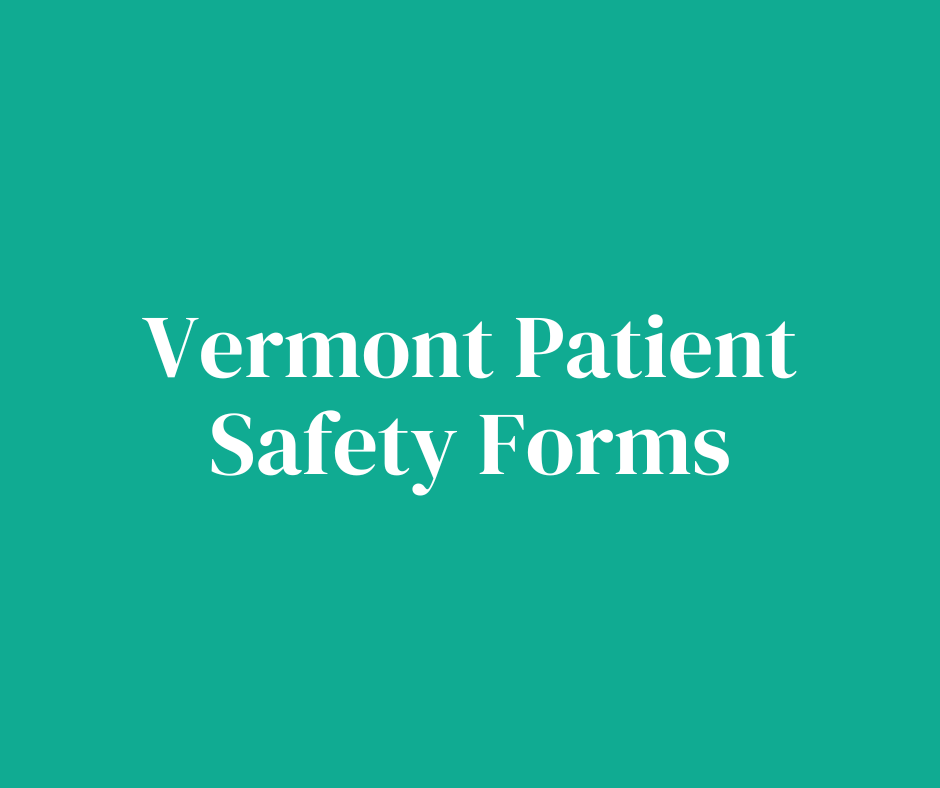 The logo for Vermont patient safety forms is on a green background.