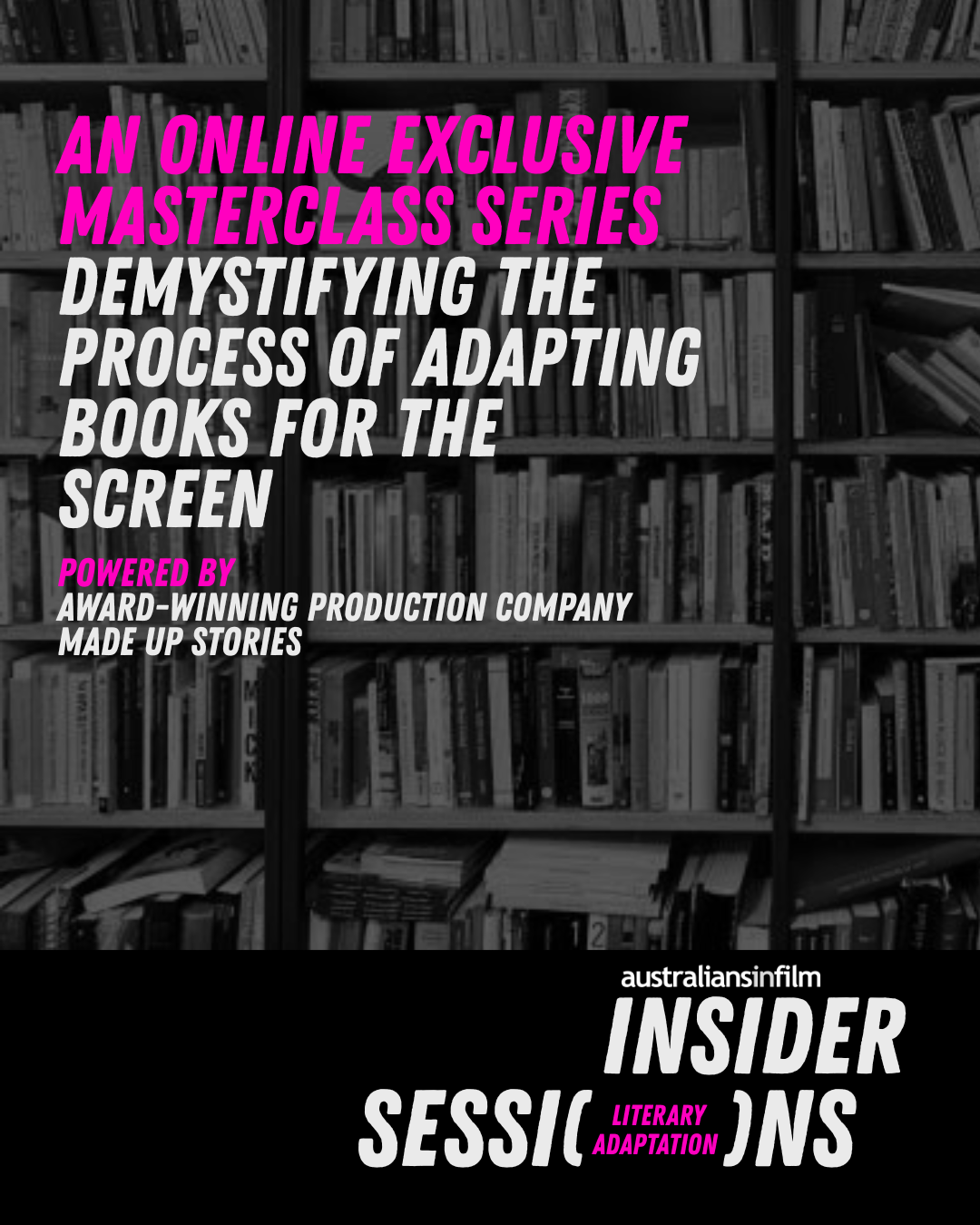 an online masterclass series by Australians in Film, offering members exclusive insights from top industry professionals on navigating the U.S. screen sector.